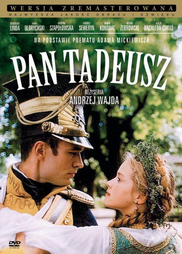 „Pan Tadeusz” w reżyserii Andrzeja Wajdy na dużym ekranie.
