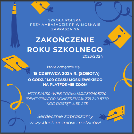 ZAKOŃCZENIE ROKU SZKOLNEGO 2023/2024 !